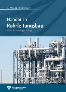 Handbuch Rohrleitungsbau. Band 2: Berechnung