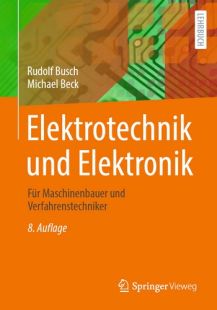 Elektrotechnik und Elektronik für Maschinenbauer und Verfahrenstechniker