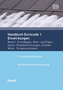 Normen-Handbuch Eurocode 1 - Einwirkungen. Band 1: Grundlagen