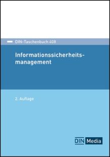 DIN-Taschenbuch 408. Informationssicherheitsmanagement