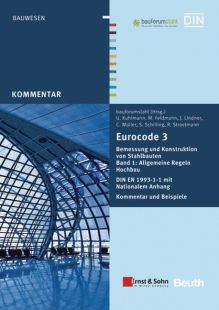 Eurocode 3. Bemessung und Konstruktion von Stahlbauten - Band 1