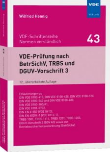 VDE-Prüfung nach BetrSichV, TRBS und DGUV-Vorschrift 3