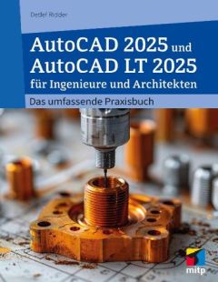 AutoCAD 2025 und LT 2025 für Architekten und Ingenieure