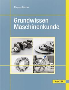 Grundwissen Maschinenkunde