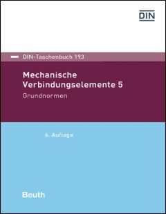 DIN-Taschenbuch 193. Mechanische Verbindungselemente 5