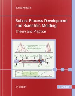 Robust Process Development and Scientific Molding