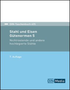 DIN-Taschenbuch 405. Stahl und Eisen: Gütenormen 5